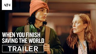 When You Finish Saving The World  Official Trailer HD  A24 [upl. by Aekerly]