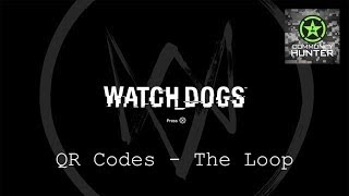 Watch Dogs  The Loop QR Codes Guide [upl. by Carie627]