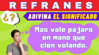 ⭐REFRANES ⭐ ADIVINA SU SIGNIFICADO [upl. by Serene]