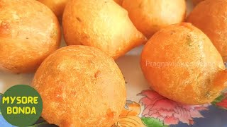 Mysore Bonda  Mysore Bonda Recipe  Mysore Bajji  మైసూర్ బోండా 😋👌 [upl. by Aiciruam]