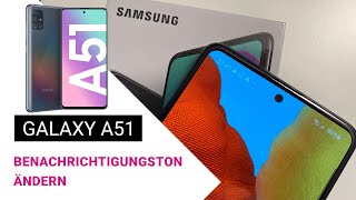 Samsung Galaxy A51 📱Benachrichtigungston ändern [upl. by Louanne372]