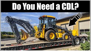 When Do You Need a CDL to Haul Equipment  Commercial Drivers License [upl. by Oilla]