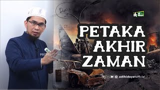 Petaka Akhir Zaman  Ustadz Adi Hidayat [upl. by Zebe116]