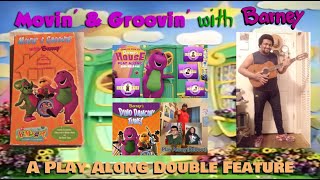 Movin amp Groovin with Barney Play Along Double Feature [upl. by Ecirbaf]