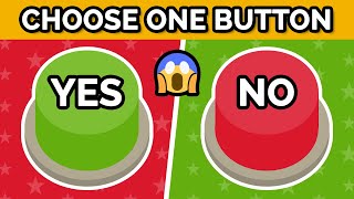 Choose One Button  YES or No Challenge [upl. by Skyler]