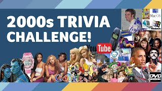 2000s TRIVIA CHALLENGE  How well do you remember the Noughties [upl. by Charita]