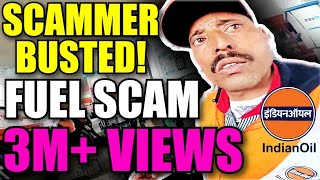 Scamming you  Fuel station scam Indian Oil NEWS  Scammer Busted  Indian Scammer [upl. by Robina]