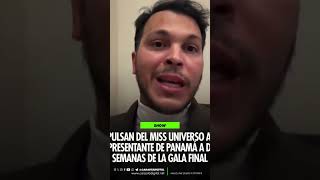 Expulsan injustamente Italy Mora a solo dos semanas de la gala final del certamen del Universo [upl. by Irem]