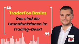 TraderFox Basics  Das sind die Grundfunktionen im TradingDesk [upl. by Eisaj91]