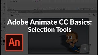 Adobe Animate CC 2018 Basics 1  Selection and Subselection Tool [upl. by Ozen]