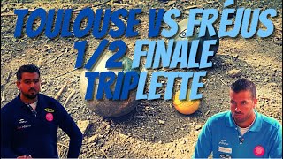 12 Finale Triplette Fréjus vs Toulouse Trophée des Villes 2022  Pétanque [upl. by Paryavi672]