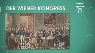 Geschichte Der Wiener Kongress einfach und kurz erklärt [upl. by Hyde]