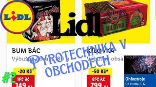 Pyrotechnika v obchodech 2024 2  LIDL od čtvrtka 512 do 812 [upl. by Anillek610]