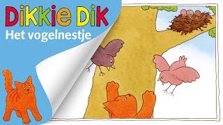 Het vogelnestje  Voorleesverhalen voor Kinderen  Dikkie Dik [upl. by Ileane414]