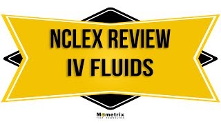 NCLEX RN Review  IV Fluids [upl. by Falconer]