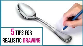 5 Tips for Drawing Realistically  Drawing Advice for Beginners [upl. by Monah]