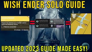 HOW TO GET WISHENDER IN DESTINY 2 LIGHTFALL 2023 SOLO PRESENT TALISMAN TO AWOKEN WARRIOR GUIDE [upl. by Frechette118]