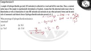 Comprehension II A sample of hydrogen fluoride gas only HF molecul [upl. by Ymled]