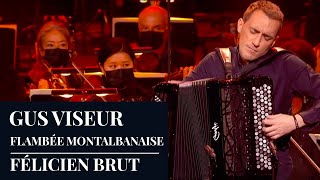 GUS VISEUR  Flambée Montalbanaise by Félicien Brut  Live HD [upl. by Candace135]