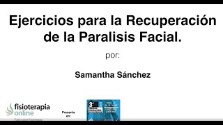 Ejercicios para la recuperación de la parálisis facial [upl. by Gambrell]