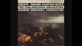 1957Ferde Grofe Grand Canyon Suite Eugene Ormandy amp The Philadelphia Orchestra [upl. by Nyleahs]