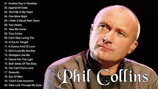 Phil Collins Greatest Hits Full Album  The Best Of Phil Collins [upl. by Herrmann664]