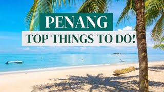 PENANG MALAYSIA 2023 Awesome Things To Do On Penang Island [upl. by Bristow]