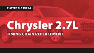 Chrysler 27L Timing Chain Replacement Cloyes 90397SA [upl. by Beatriz56]