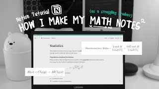 notion tutorial  how to create beautiful math notes in notion [upl. by Yecal961]