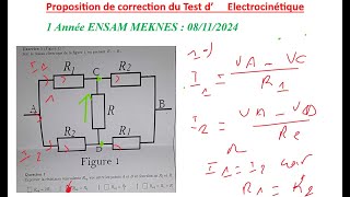 Correction Test dElectrocinétique 1ère année ENSAM MEKNES 20242025 [upl. by Alansen]