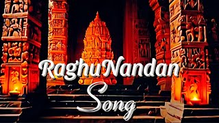 raghunandan ragu ragu nandana song  raghunandan raghav ram hare  raghunandan song [upl. by Greenquist]