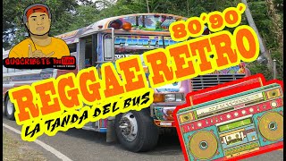 REGGAE RETRO🔥 OLDTIME📀 La Tanda Del Bus🇵🇦 DJ CHOLIN PANAMA ESTRENO2020 [upl. by Refitsirhc267]