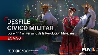 EN VIVO  Desfile Cívico Militar por el 114 aniversario de la Revolución Mexicana 20nov2024 [upl. by Adnirak]