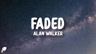 Alan Walker  Faded Lyrics [upl. by Jedlicka]