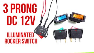 How to Wire Illuminated 3 Prong DC 12 Volt Rocker Switch [upl. by Doomham]