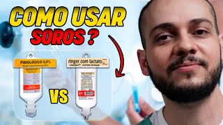 Como usar soros Mitos sobre o ringer lactato [upl. by Inus]