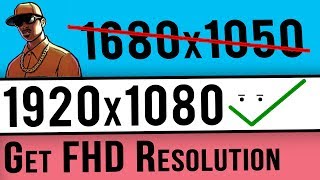 How To Get 1920x1080 Full HD Resolution in GTA San Andreas [upl. by Nicol804]