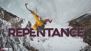 Repentance The Most Intimidating Ice Climb Of A Generation [upl. by Nossah]