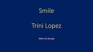 Trini Lopez Smile karaoke [upl. by Jung]