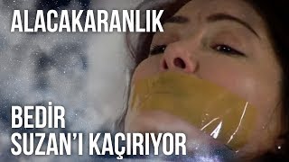 Bedir Suzan’ı Kaçırıyor  Alacakaranlık 24 Bölüm [upl. by Erastatus]