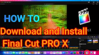 How to Download and Install Final Cut PRO X [upl. by Naro]