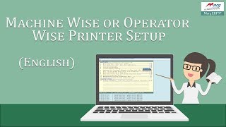 Machine Wise or Operator Wise Printer Setup in Marg ERP English [upl. by Zebapda]