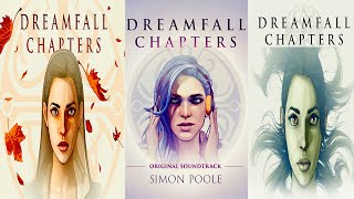 Dreamfall Chapters OST  Full  Tracklist Original Game Soundtrack Chill Relax Meditate [upl. by Gustafson]