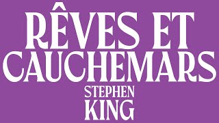 Rêves et cauchemars  Stephen King  Livre Audio Complet Gratuit [upl. by Efinnej87]