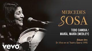 Todo Cambia  María María En Directo  Teatro Ópera Diciembre 1995  Medley [upl. by Hewe]