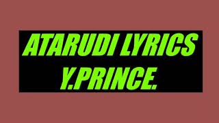 UTARUDI LYRICS Y PRINCE Harmonize Atarudi Cover [upl. by Sada]