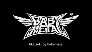 Babymetal Akatsuki with lyrics [upl. by Ervin]