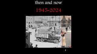 Then and Now Florence 19452024 ww2 history pictures military allies timemachine [upl. by Bolton]