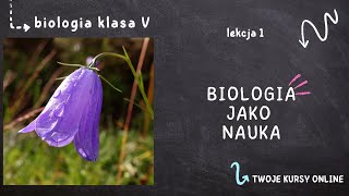 Biologia klasa 5 Lekcja 1  Biologia jako nauka [upl. by Hsakiv]