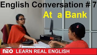 English conversation 7  Opening a Bank Account  Speaking In English [upl. by Adaliah102]